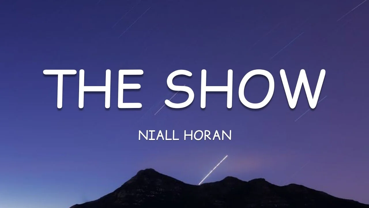 Niall Horan – The Show Lyrics