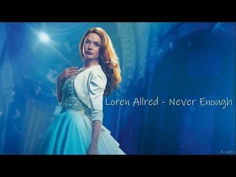 Never Enough Lyrics - Loren Allred