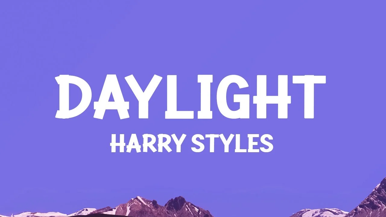 Daylight Lyrics – Harry Styles