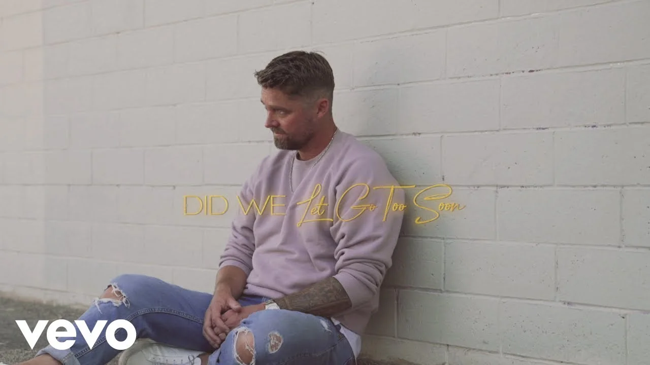 Let Go Too Soon Lyrics – Brett Young