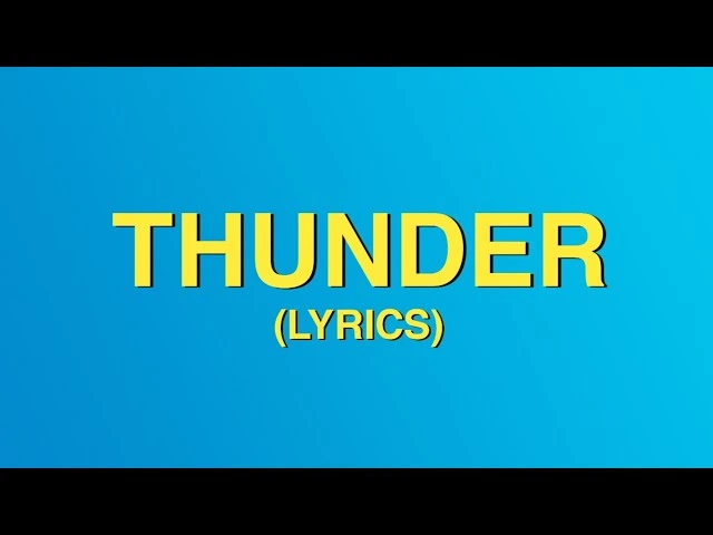 Thunder Lyrics by Imagine Dragan