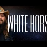 Chris Stapleton – White Horse Lyrics