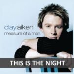 Clay Aiken – This is the Night Lyrics