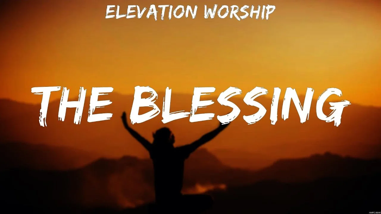 Elevation Worship – The Blessing Lyrics