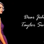 Taylor Swift – Dear John Lyrics